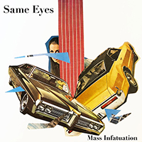 Same Eyes - Mass Infatuation (Single)
