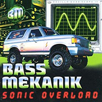 Bass Mekanik - Sonic Overload (CD 2: Spl)