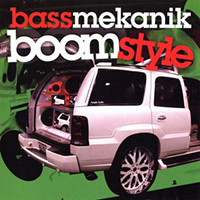 Bass Mekanik - Boom Style