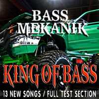 Bass Mekanik - King Of Bass