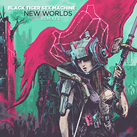 Black Tiger Sex Machine - New Worlds Remixes