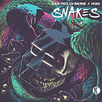 Black Tiger Sex Machine - Snakes (with YOOKiE) (Single)