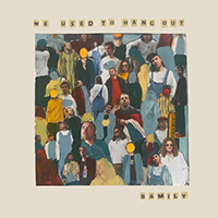 Bamily - We Used To Hang Out (Single)