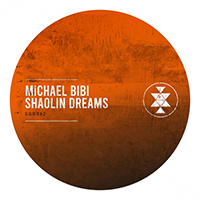 Bibi, Michael - Shaolin Dreams (Single)