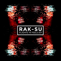 Rak-Su - Flights n Feels (EP)