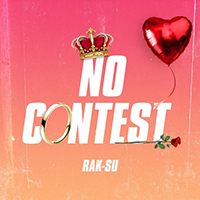 Rak-Su - No Contest (Single)