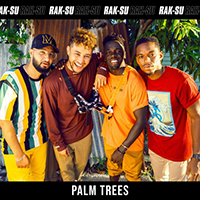 Rak-Su - Palm Trees (Single)