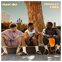 Rak-Su - Finally Free Mixtape