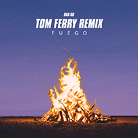 Rak-Su - Fuego (Tom Ferry Remix) (Single)