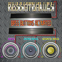 Bassotronics - Bass Buttons Activated