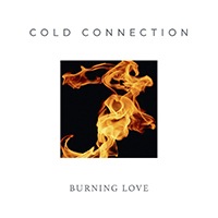 Cold Connection - Burning Love (Video Version Single)