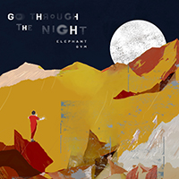 Elephant Gym - Go Through The Night (Single)