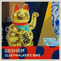 Geshem - Sleepwalker's Bike (Single)