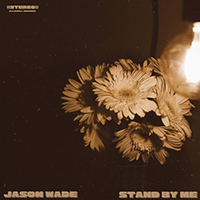 Jason Wade - Stand By Me (Single)