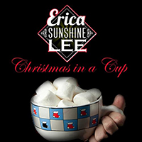 Erica Sunshine Lee - Christmas In A Cup (Single)