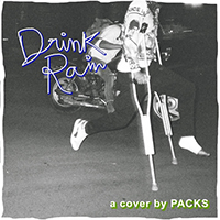 Packs - Drink Rain (Single)