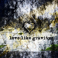 Love Like Gravity - Love Like Gravity (EP)