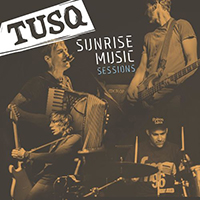 TUSQ - Sunrise Music Sessions (EP)