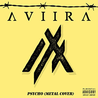 AVIIRA - Psycho (Metal Cover) (Single)