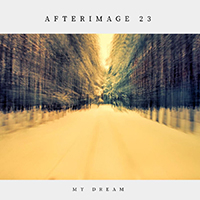 Afterimage 23 - My Dream (Single)