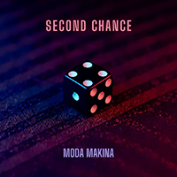 Moda Makina - Second Chance (Single)
