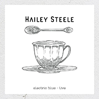 Hailey Steele - Electric Blue (Live Single)