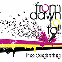 From Dawn To Fall - The Beginning