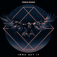 Mazur, Fabian - Imma Get It (Single)