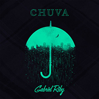 Riby, Gabriel - Chuva (Single)