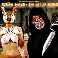 Haze, Symen - The Art Of Murder
