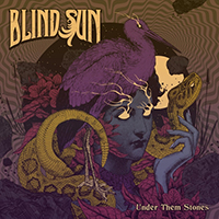 Blind sun (GRC) - Under Them Stones