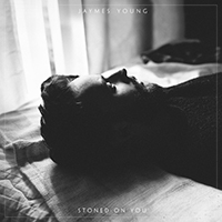 Jaymes Young - Stoned on You (Single)
