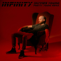 Jaymes Young - Infinity (PRETTY YOUNG Remix) (Single)
