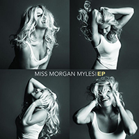 Myles, Morgan - Miss Morgan Myles (EP)