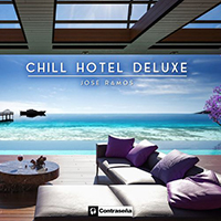 Ramos, Jose - Chill Hotel (Deluxe Edition)