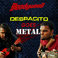 Bloodywood - Despacito (Single)