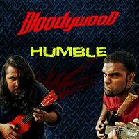 Bloodywood - Humble (Single)