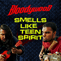 Bloodywood - Smells Like Teen Spirit (Single)