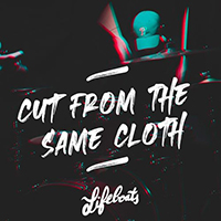 Lifeboats - Cut From The Same Cloth (Single)