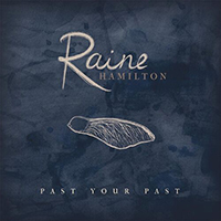 Hamilton, Raine  - Past Your Past