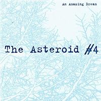 The Asteroid No.4 - An Amazing Dream