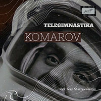 TELEGIMNASTIKA - Komarov (Single)