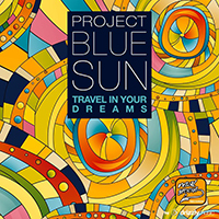 Project Blue Sun - Travel In Your Dreams (Single)
