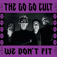 Go Go Cult - We Don't Fit