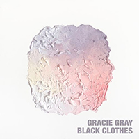 Gray, Gracie  - Black Clothes (EP)