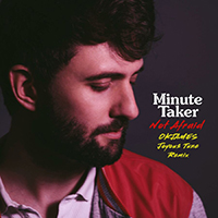 Minute Taker - Not Afraid (Okjames Joyous Tune Remix)