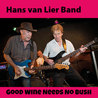 Hans Van Lier - Good Wine Needs No Bush