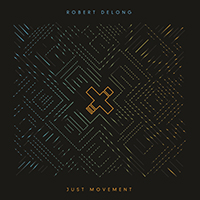 DeLong, Robert - Just Movement