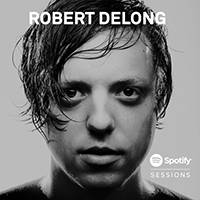 DeLong, Robert - Spotify Sessions (Live From Spotify Sxsw2013)