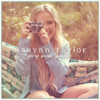 Taylor, MaRynn - Every Single Summer (Single)